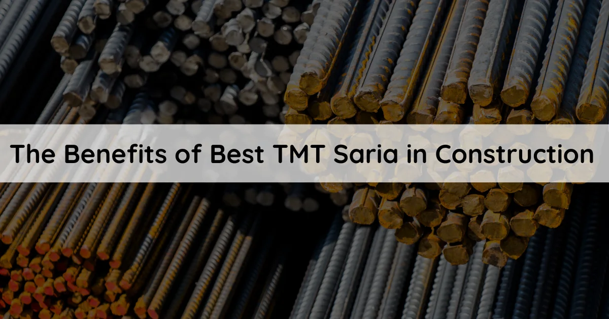 Best TMT Saria in Construction